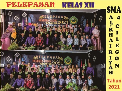 PELEPASAN SMA AL-KHARIYAH 4 CILEGON TAHUN 2021